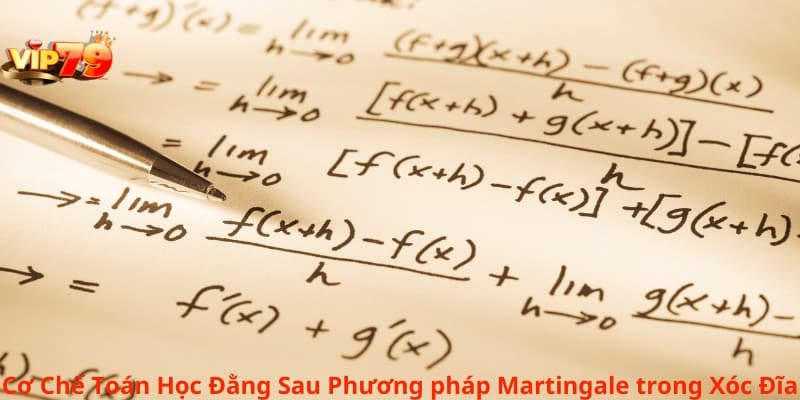Cơ Chế Toán Học Đằng Sau Phương pháp Martingale trong Xóc Đĩa