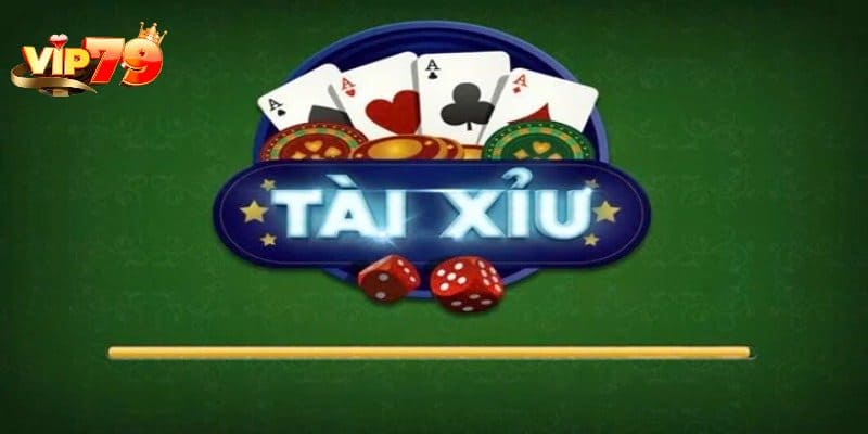Tìm hiểu chung về trò chơi cá cược tài xỉu tại VIP79