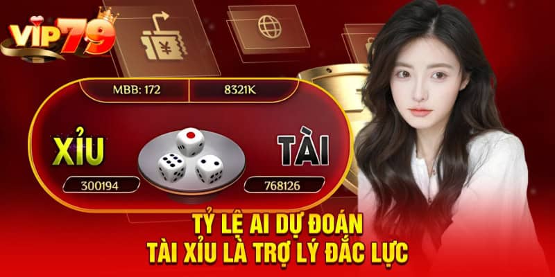 Tỷ lệ AI dự đoán tài xỉu là trợ lý đắc lực